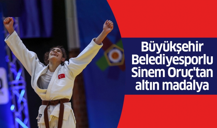 Konya Büyükşehir Belediyesporlu Oruç'tan altın madalya