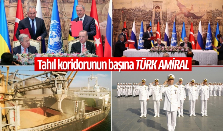 Tahıl koridorunun emir komutasının başında Türk Amiral yer alacak