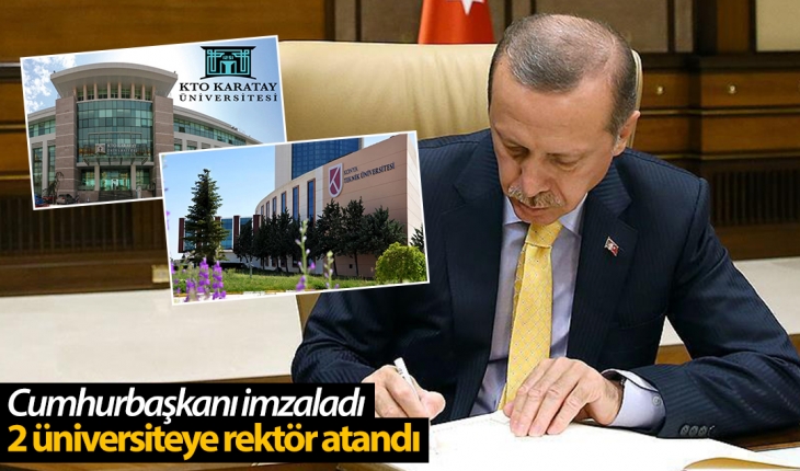 Cumhurbaşkanı Erdoğan'ın imzasıyla Konya'daki 2 üniversiteye rektör atandı