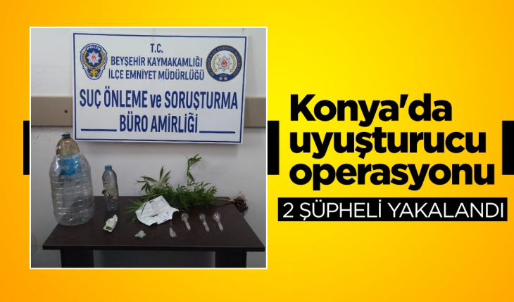 Konya’da uyuşturucu operasyonunda 2 şüpheli yakalandı