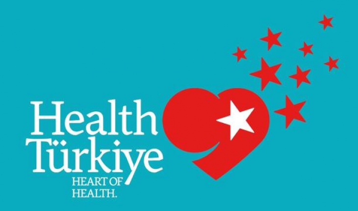 “HealthTürkiye“ ile uluslararası sağlık hizmetleri dünyaya tanıtılacak