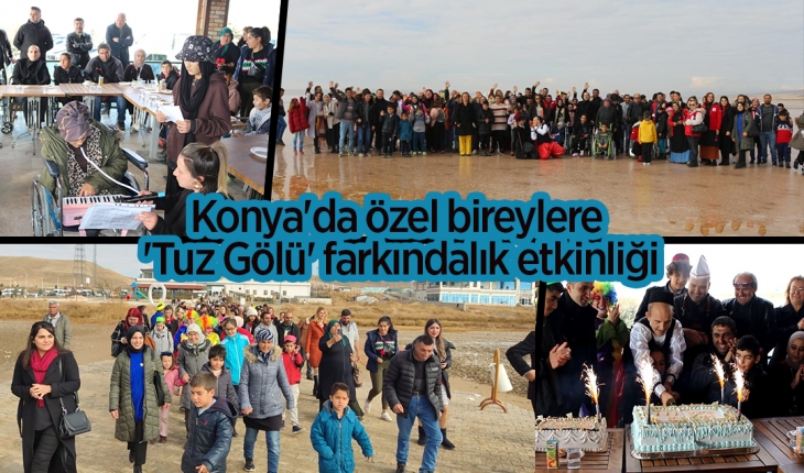 Konya'da özel bireylere 'Tuz Gölü' farkındalık etkinliği