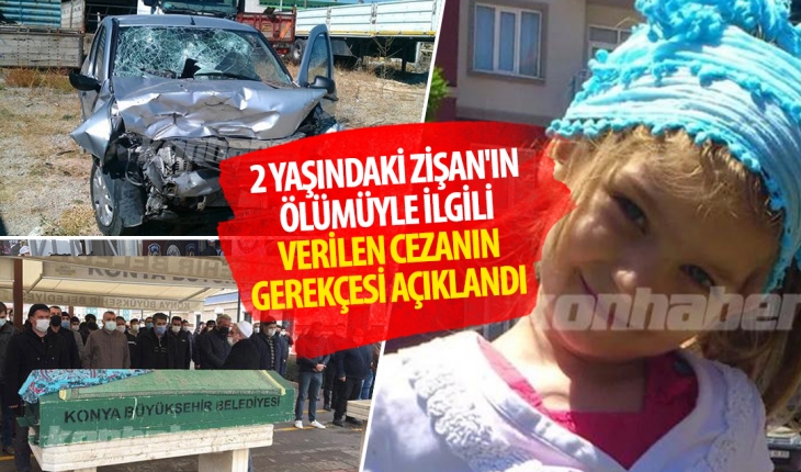 Konya'da 2 yaşındaki Zişan'ın ölümüyle ilgili verilen cezanın gerekçesi açıklandı