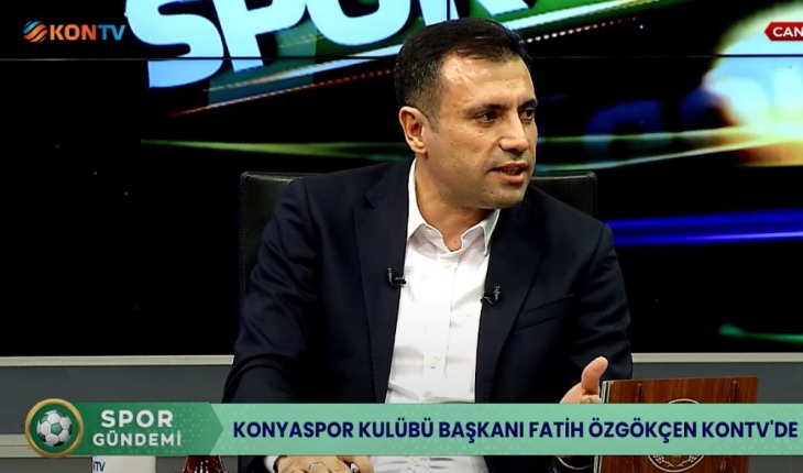 Konyaspor Başkanı Özgökçen: Kişisel kaprisler ve hırslar takımın önüne geçemez