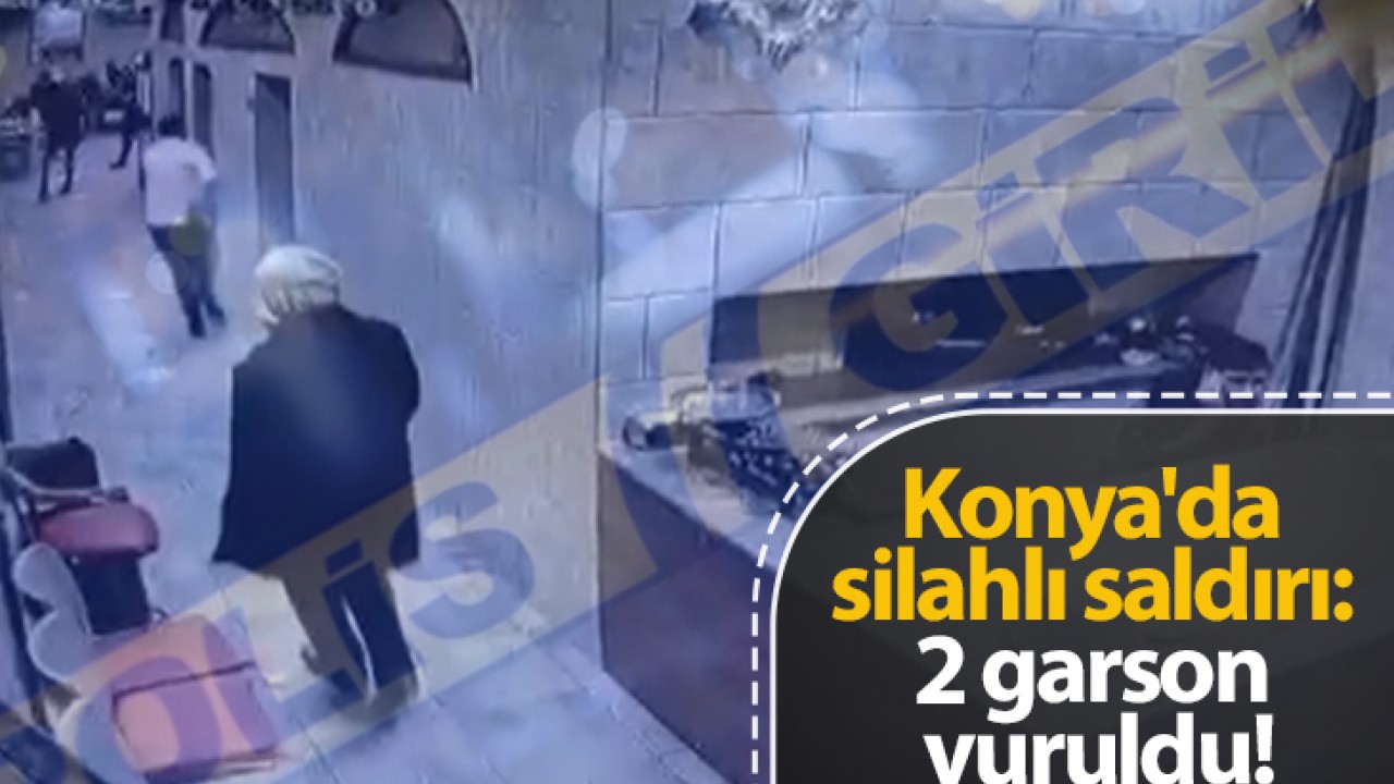 Konya'da silahlı saldırı: 2 garson vuruldu