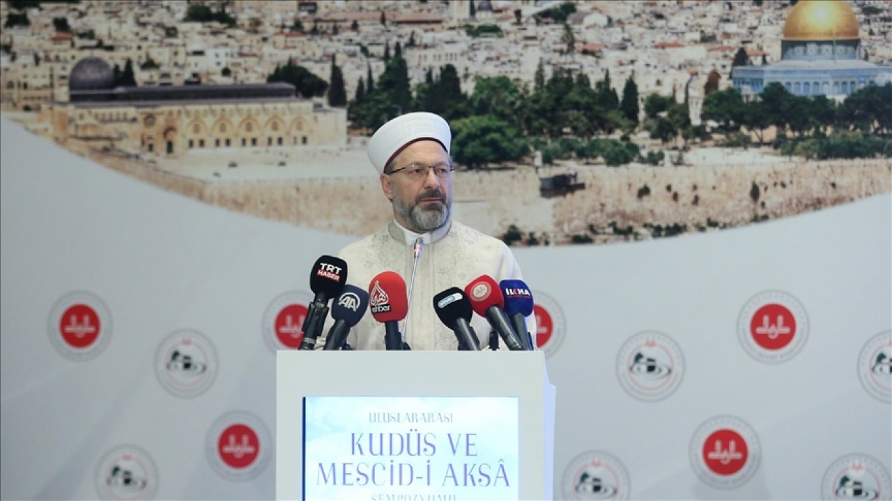 Diyanet İşleri Başkanı Erbaş: Aziz milletimiz Kudüs için mücadele etmeye devam edecektir