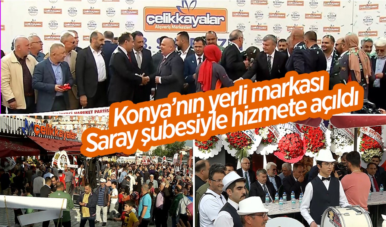 Konya'nın yerli markası Çelikkayalar'ın 33. şubesi açıldı