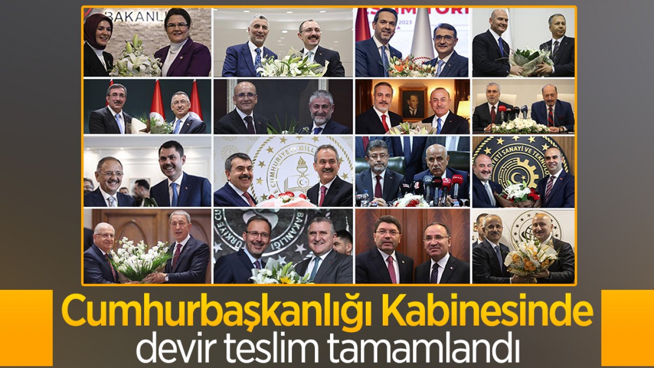 Kabinede devir teslim tamamlandı