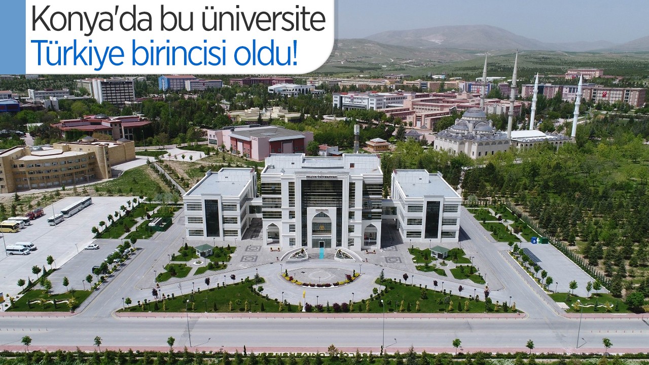 Konya'da bu üniversite Türkiye birincisi oldu!