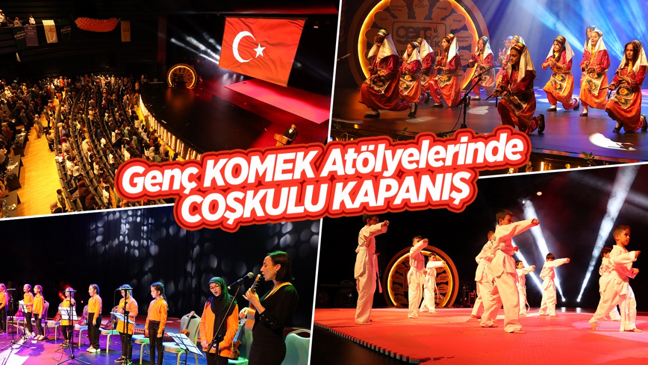 Genç KOMEK atölyelerinde coşkulu kapanış