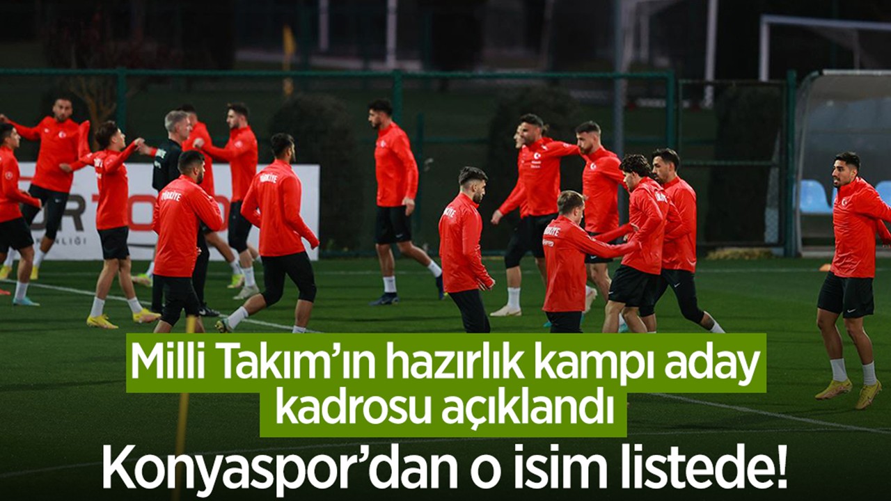 U19 Milli Takımı hazırlık kampı aday kadrosu belli oldu: Konyaspor’dan o isim listede!