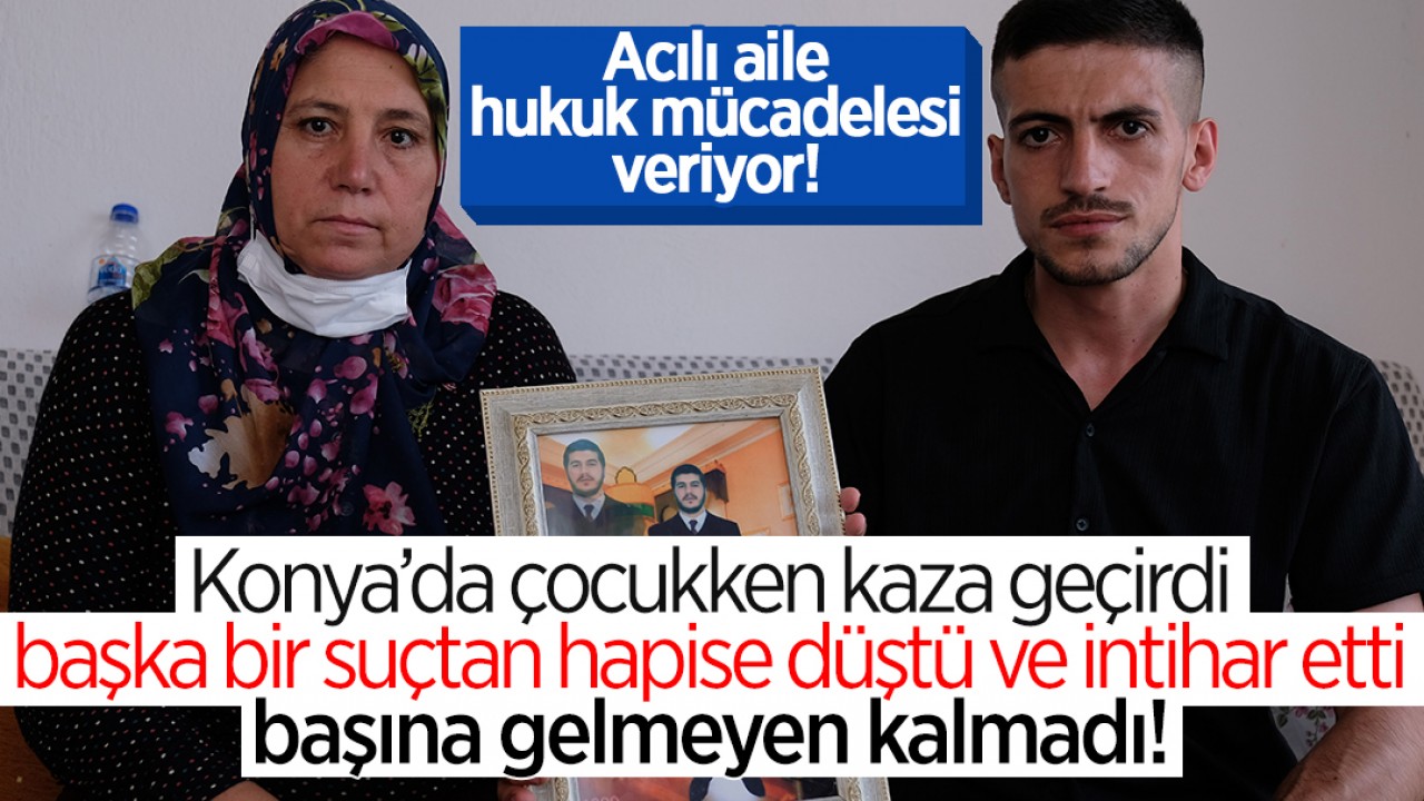 Konya’da çocukken kaza geçirdi, hayatı alt üst oldu: Aile hukuk mücadelesi veriyor!