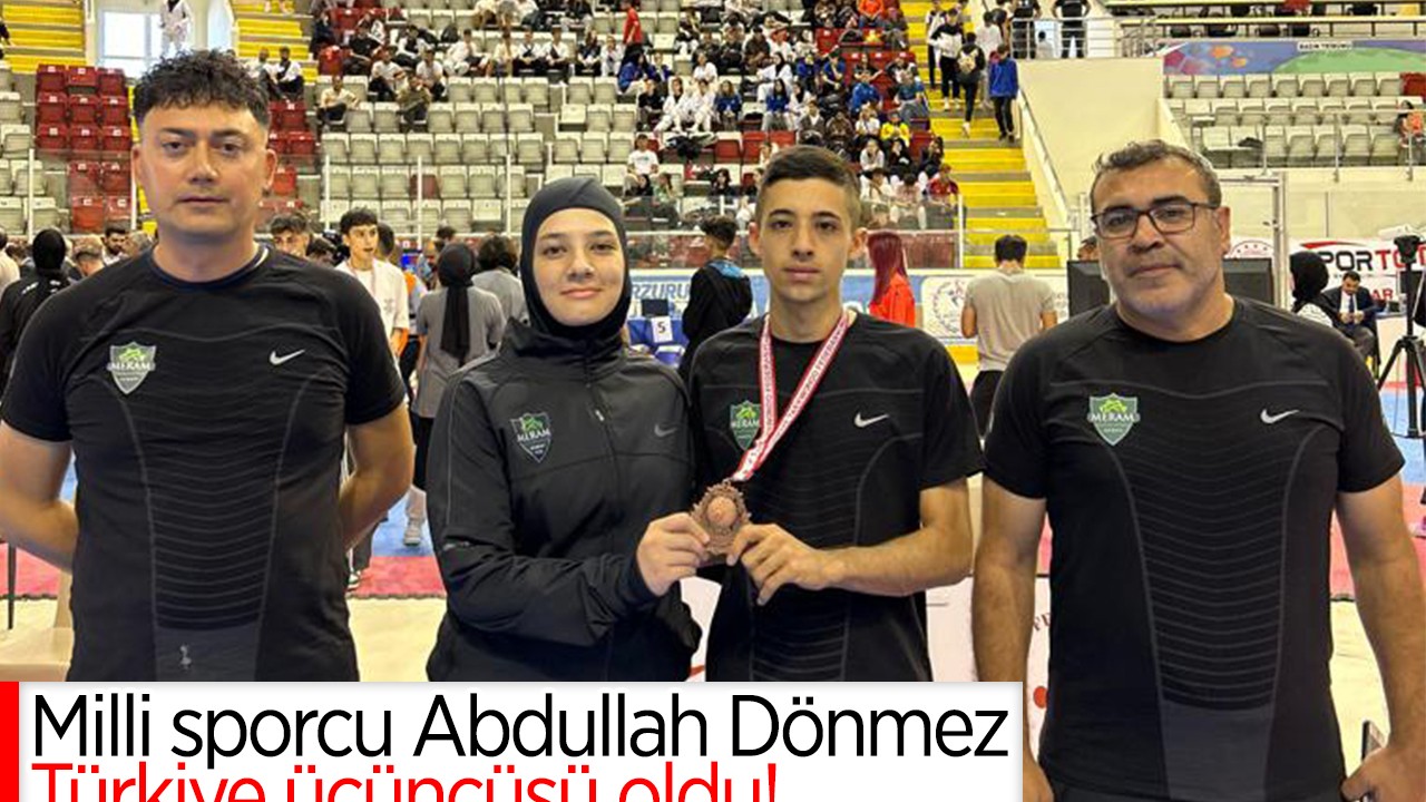 Milli sporcu Abdullah Dönmez Türkiye üçüncüsü oldu!