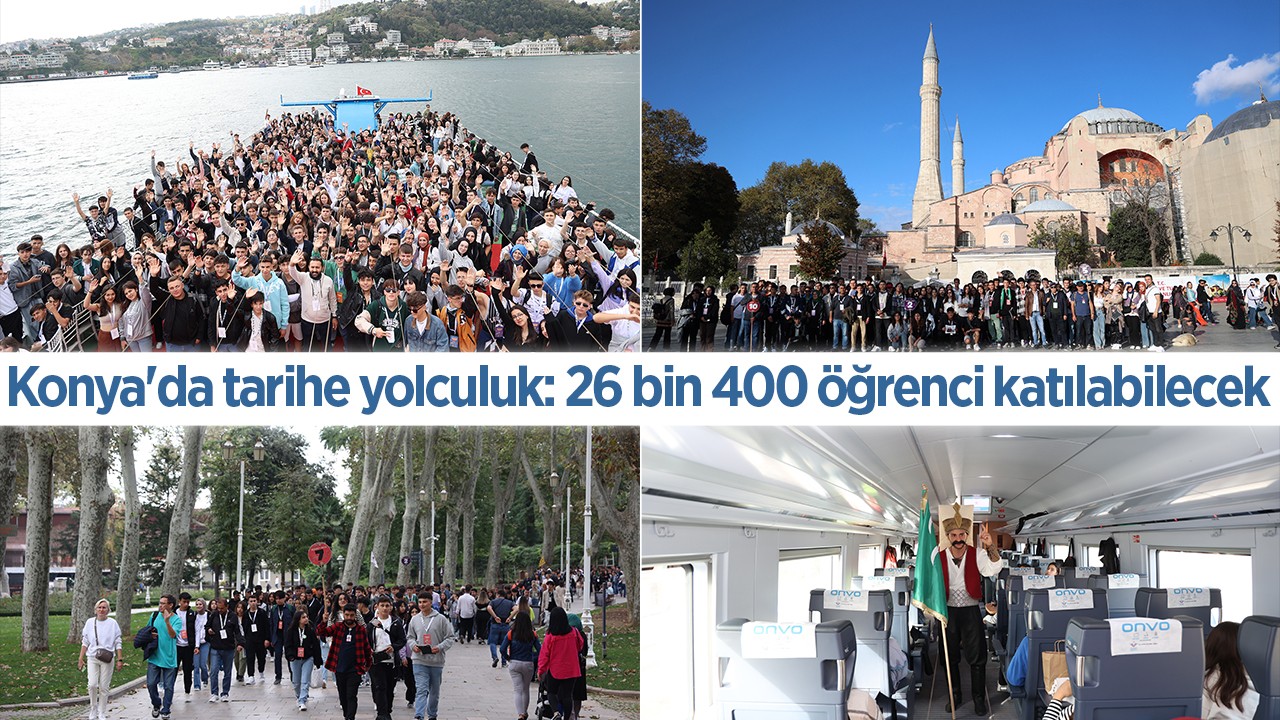 Konya’da tarihe yolculuk: 26 bin 400 öğrenci katılabilecek