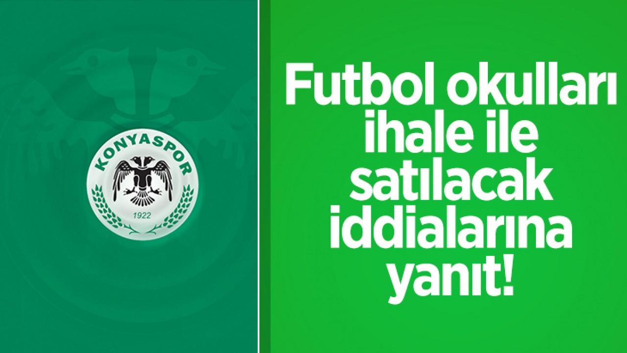Konyaspor’dan “Konyaspor Futbol Okulları ihale ile satılacak“ iddialarına yanıt
