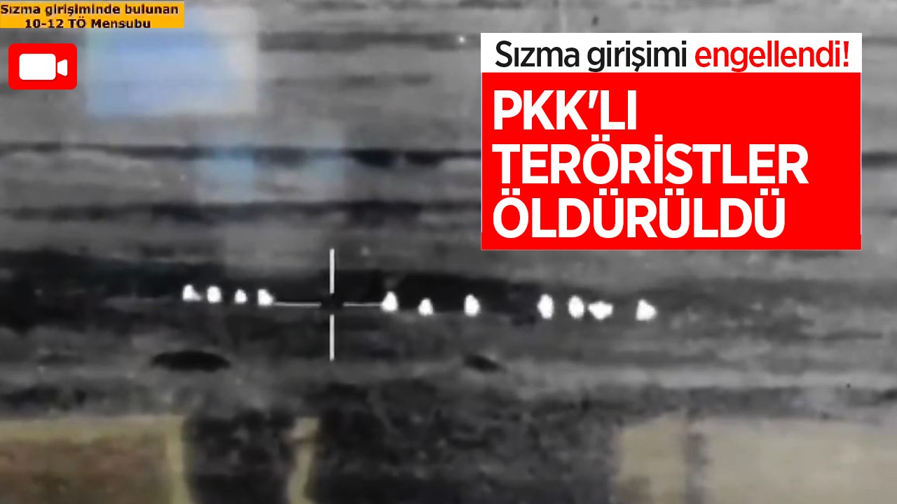 Sızma girişimi engellendi! PKK'lı teröristler öldürüldü