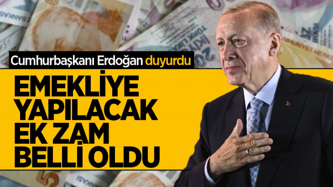 Cumhurbaşkanı Erdoğan emekliye ek zam oranını açıkladı: En düşük emekli maaşı ne kadar oldu?