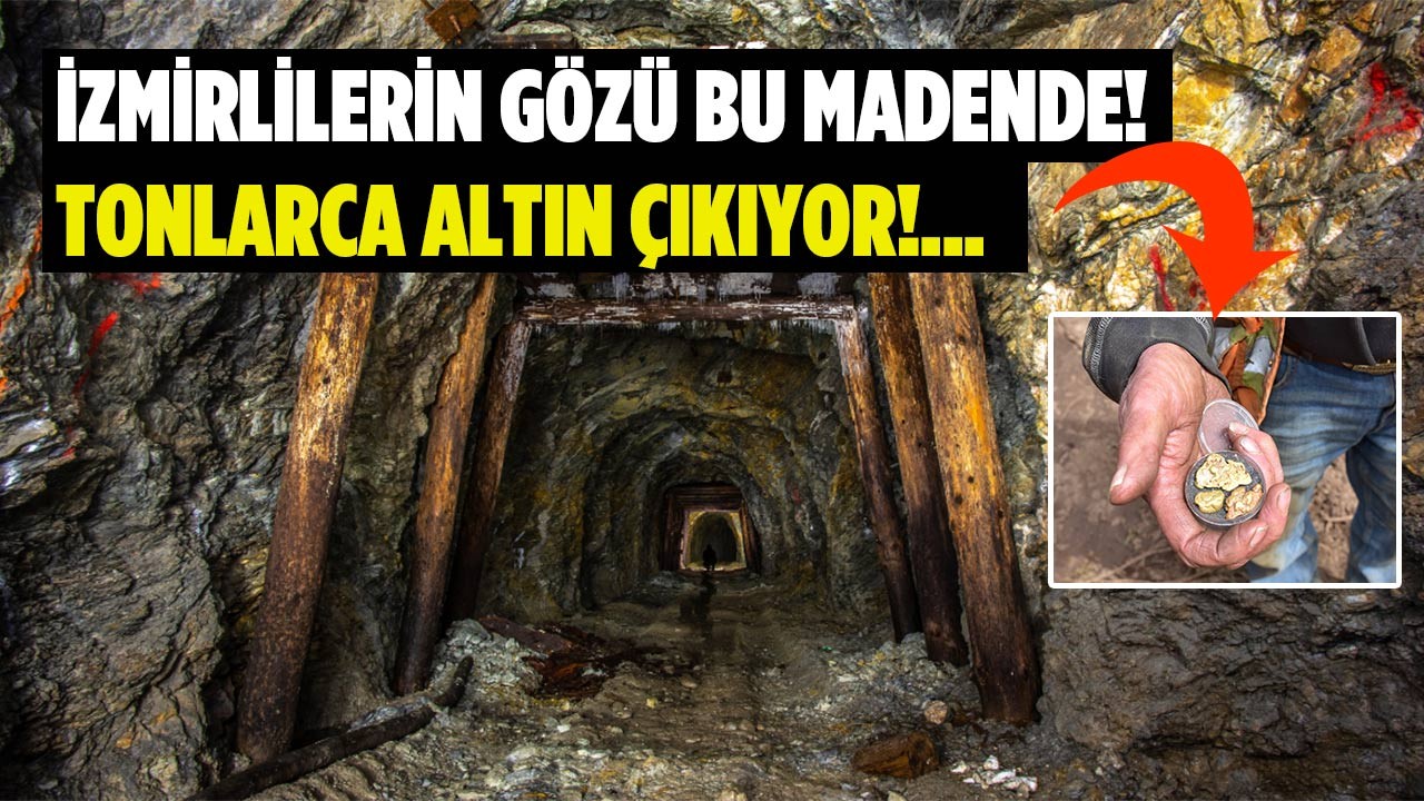 İzmir’in gözü bu madende! 500 işçi tonlarca altın ve gümüş çıkarıyor!