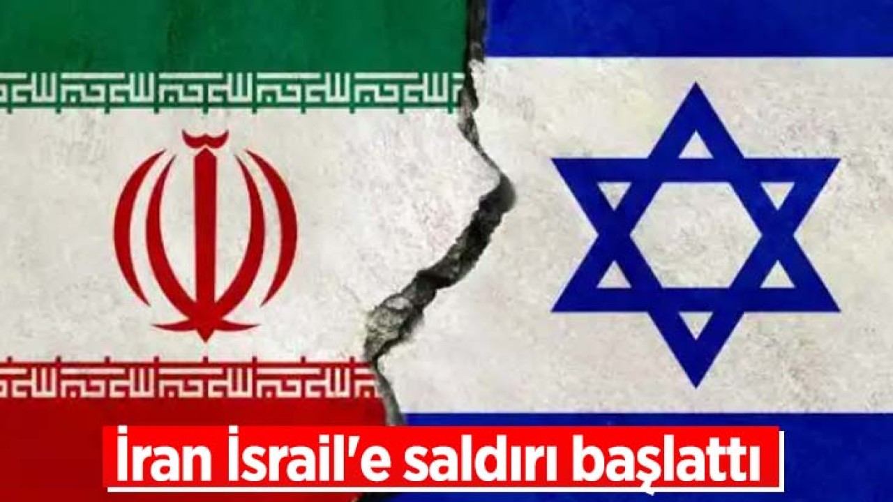 İran, İsrail'e saldırı başlattı
