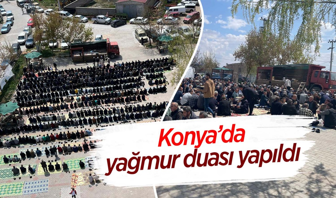 Konya'da yağmur duası yapıldı