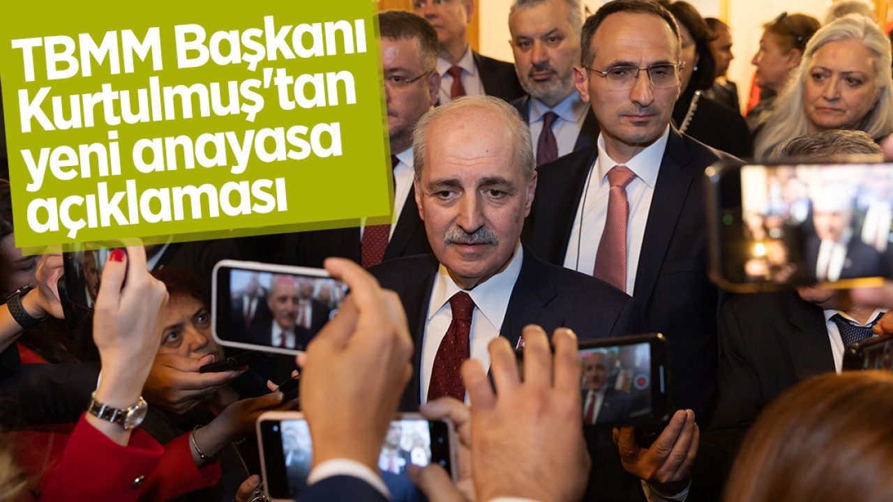 TBMM Başkanı Kurtulmuş'tan yeni anayasa açıklaması