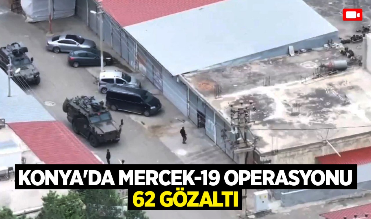Konya'da silah kaçakçılarına Mercek-19 operasyonu: 62 gözaltı