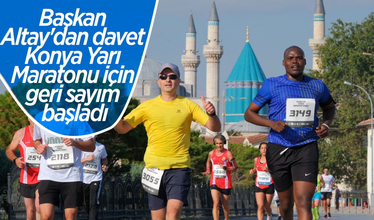 Başkan Altay'dan davet: Konya Yarı Maratonu için geri sayım başladı