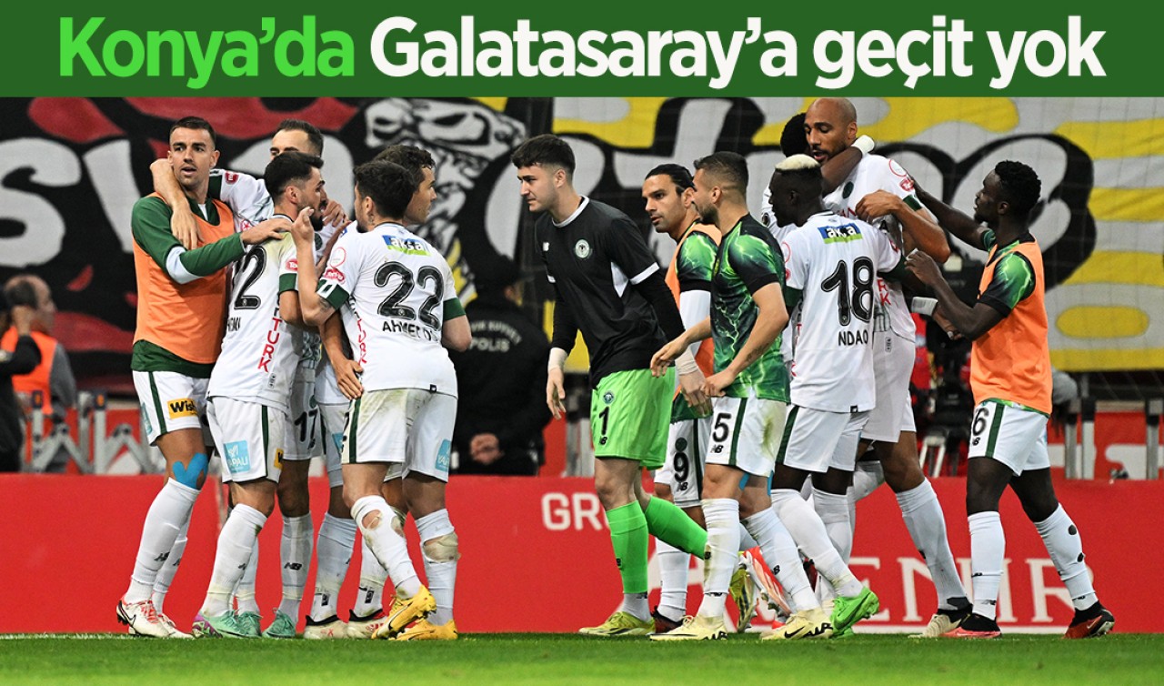 Konya’da Galatasaray’a geçit yok