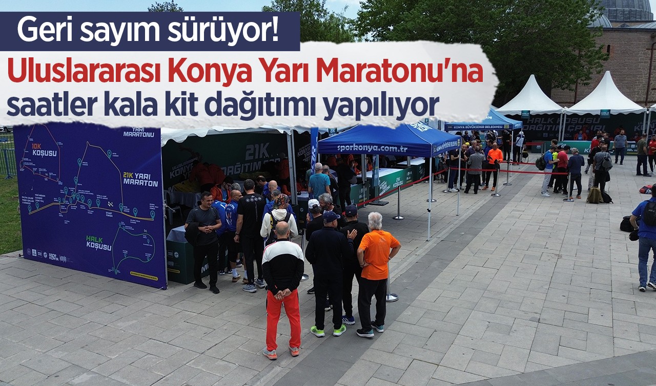 Geri sayım sürüyor! 3. Uluslararası Konya Yarı Maratonu'na saatler kala kit dağıtımı yapılıyor