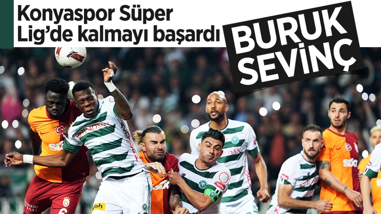Buruk sevinç... Konyaspor Süper Lig’de kalmayı başardı