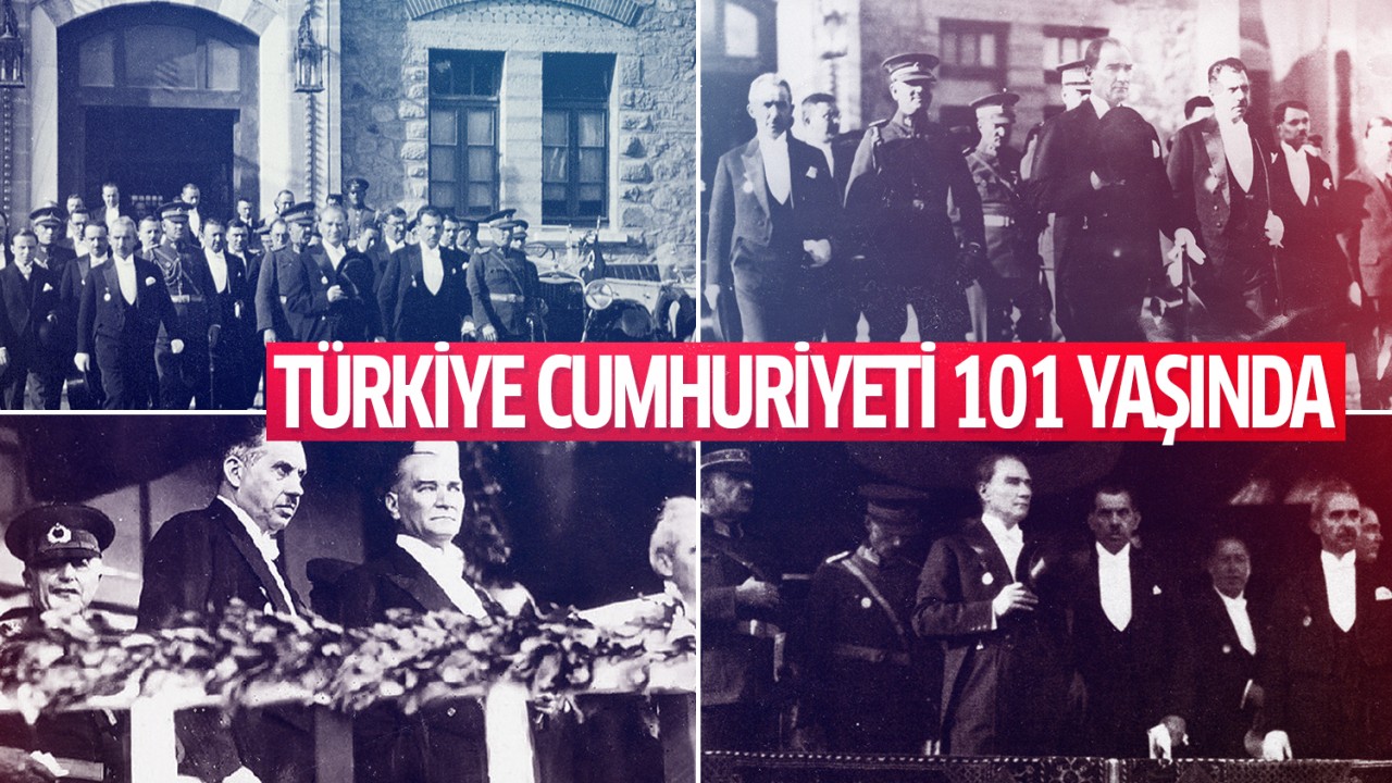 Mustafa Kemal Atatürk'ün "En büyük eserim" dediği Türkiye Cumhuriyeti 101 yaşında