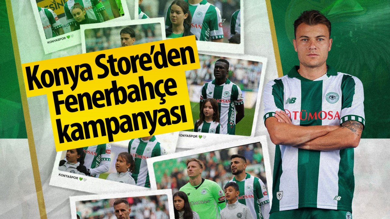 Konya Store’den Fenerbahçe kampanyası