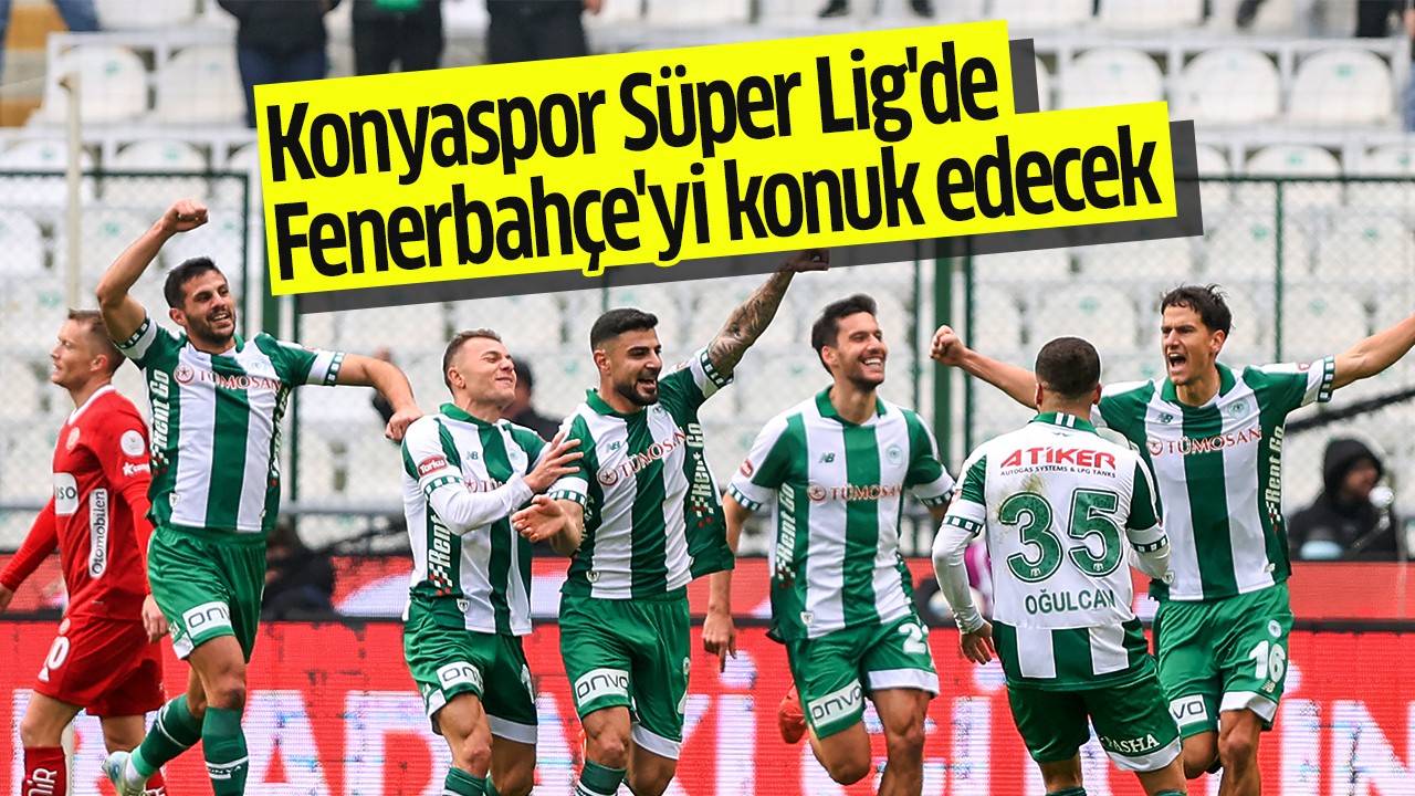 Konyaspor Süper Lig'de Fenerbahçe'yi konuk edecek