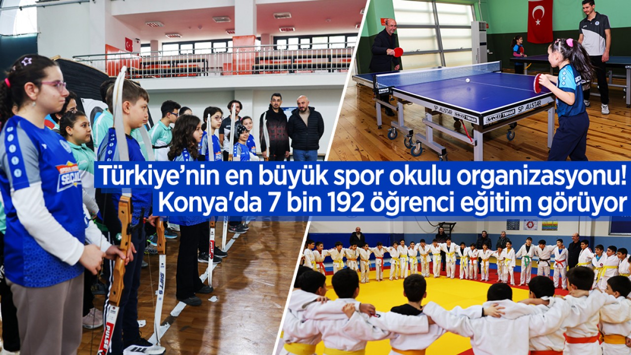 Türkiye’nin en büyük spor okulu organizasyonu: Konya'da 7 bin 192 öğrenci eğitim görüyor