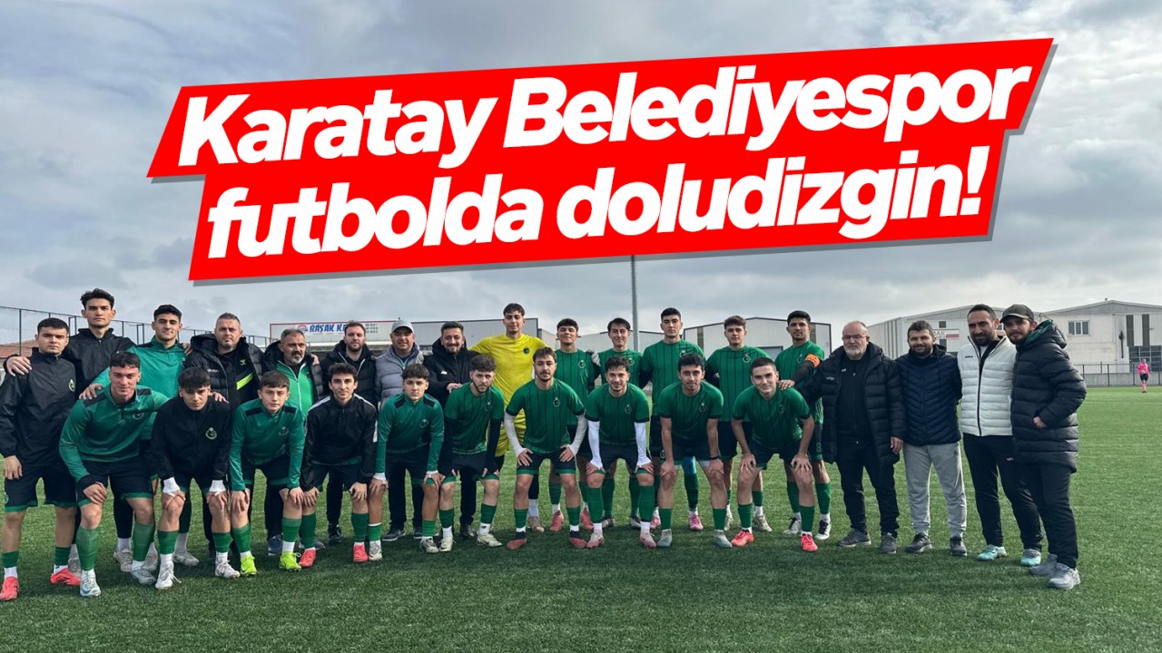 Karatay Belediyespor futbolda doludizgin!
