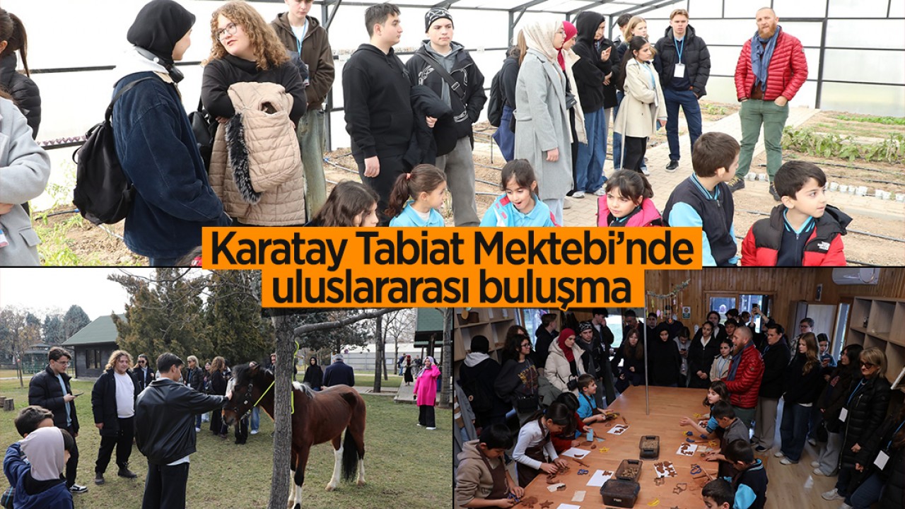 Karatay Tabiat Mektebi'nde uluslararası buluşma