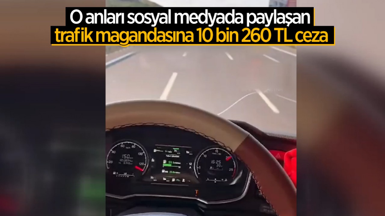 Konya'da o anları sosyal medyada paylaşan trafik magandasına 10 bin 260 TL ceza