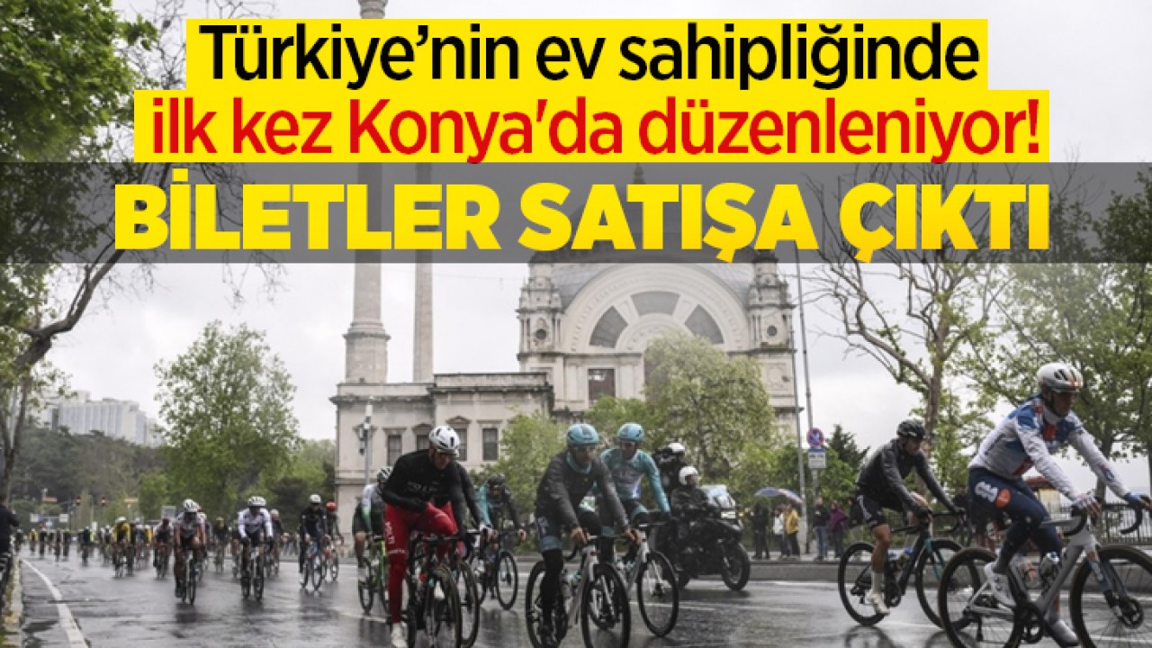 Türkiye’nin ev sahipliğinde ilk kez Konya'da düzenleniyor! Biletleri satışa çıktı