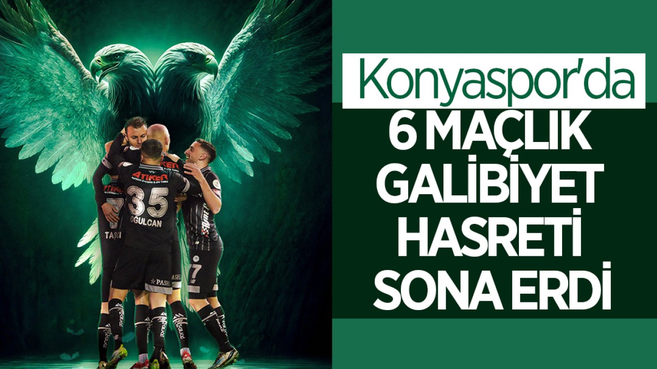 Konyaspor'da 6 maçlık galibiyet hasreti sona erdi