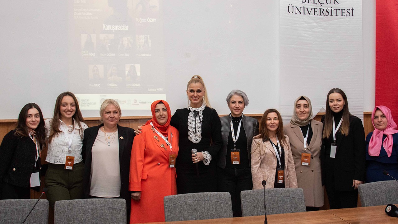 Selçuk Üniversitesi'nde “Tarımda Kadın İzi ve Genç Fikirler Buluşması” yapıldı
