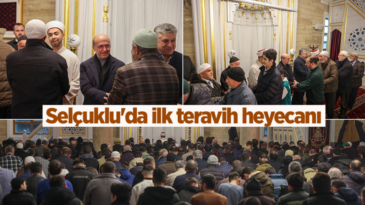 Selçuklu'da ilk teravih heyecanı