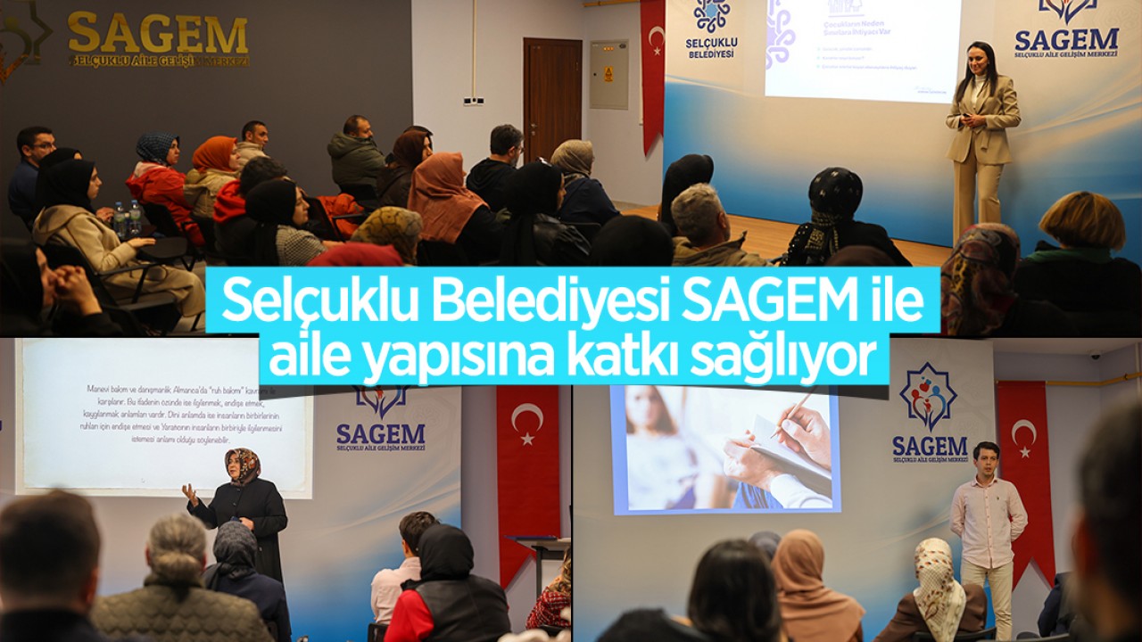 Selçuklu Belediyesi SAGEM ile aile yapısına katkı sağlıyor
