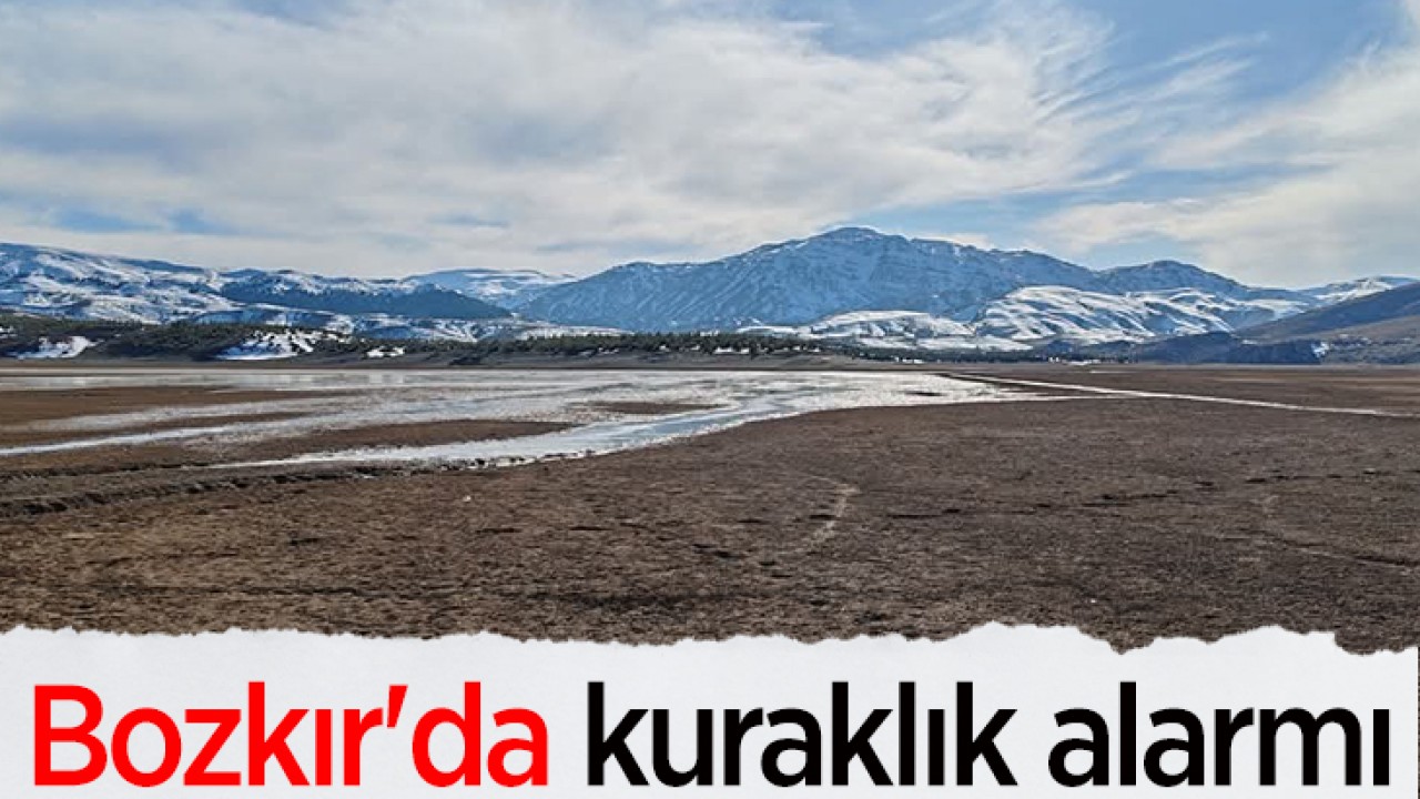 Bozkır'da kuraklık alarmı