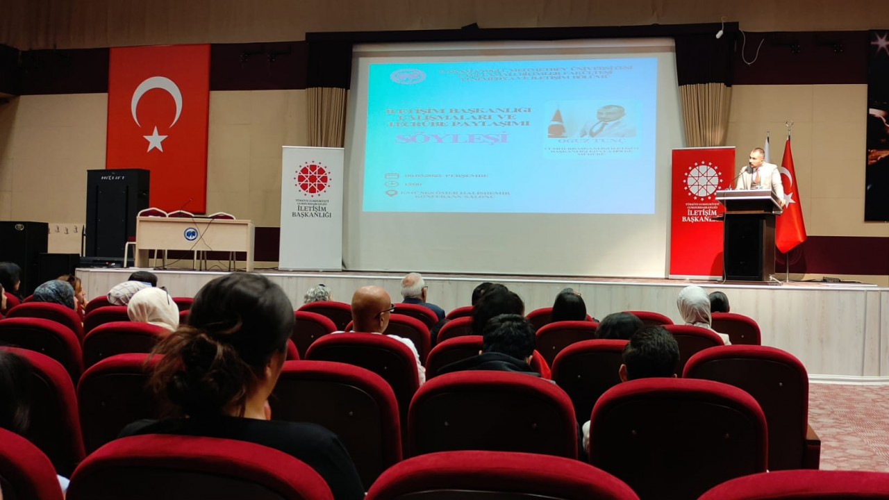 "İletişim Başkanlığının Çalışmaları ve Tecrübe Paylaşımı Söyleşisi" düzenlendi