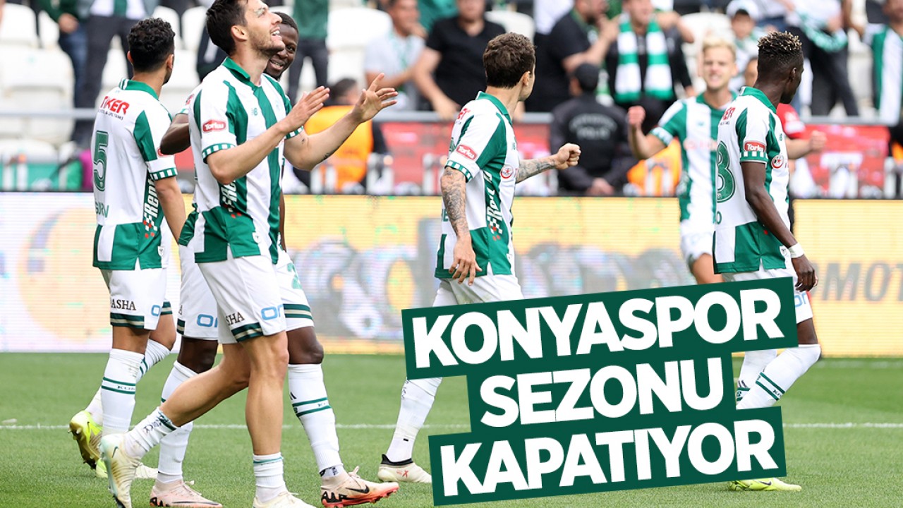 Konyaspor sezonu kapatıyor