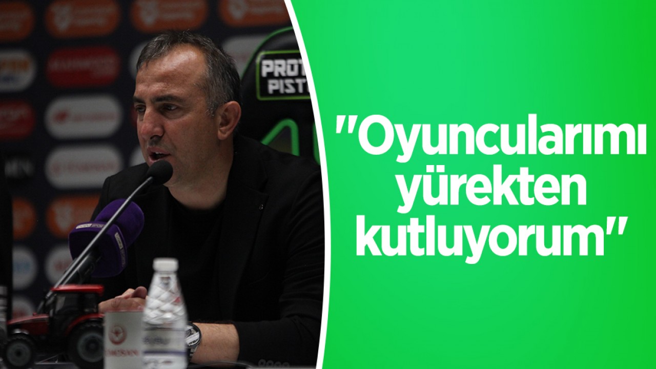 Konyaspor Teknik Direktörü Recep Uçar: "Oyuncularımı yürekten kutluyorum"
