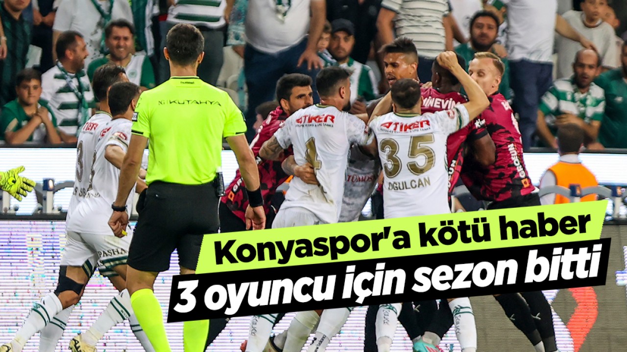 Konyaspor'a kötü haber: 3 oyuncu için sezon bitti
