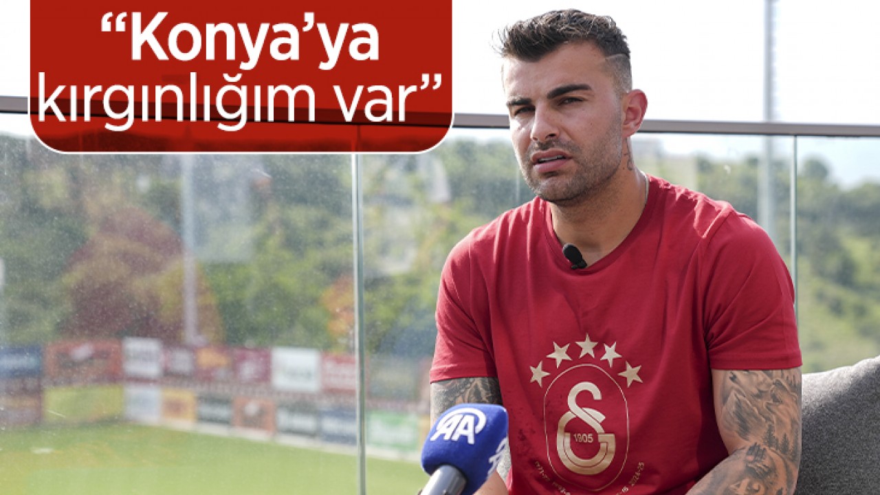 Abdülkerim Bardakcı: "Konya'ya kırgınlığım var"