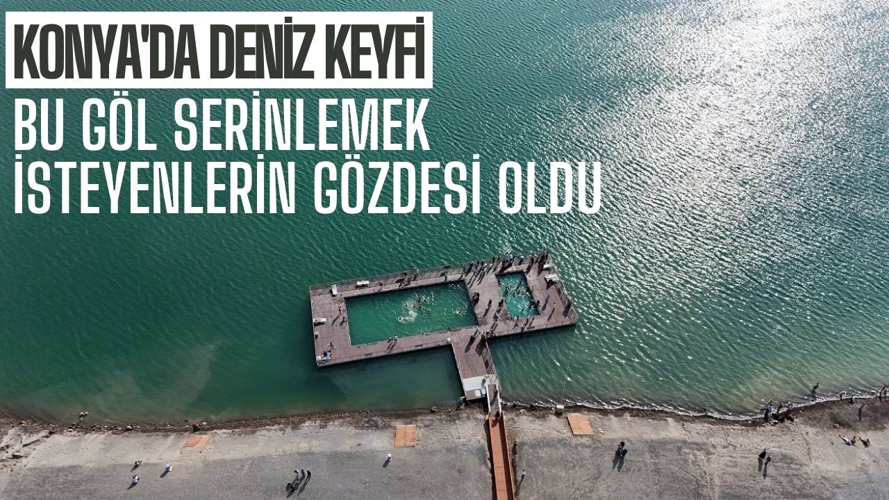 Konya'da deniz keyfi: Acıgöl bayramda serinlemek isteyenlerin gözdesi oldu