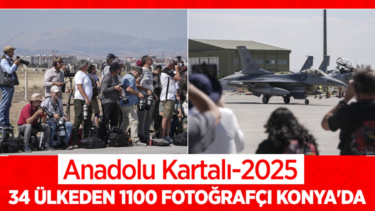 Anadolu Kartalı-2025! 34 ülkeden 1100 fotoğrafçı Konya'da